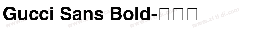 Gucci Sans Bold字体转换
